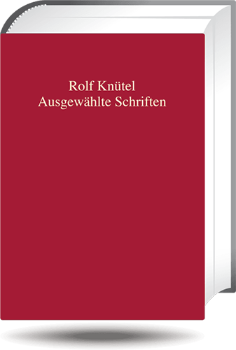 Ansicht: Rolf Knütel - Ausgewählte Schriften