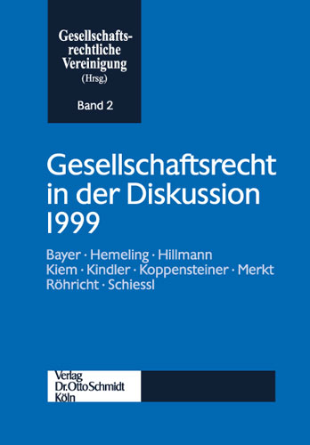 Gesellschaftsrecht in der Diskussion 1999