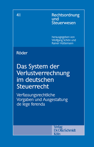 Das System der Verlustverrechnung im deutschen Steuerrecht