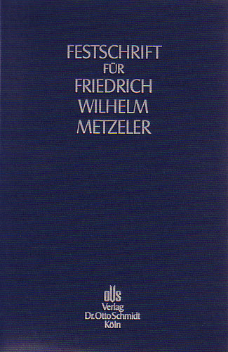 Festschrift für Friedrich Wilhelm Metzeler
