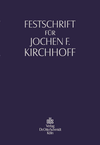 Festschrift für Jochen F. Kirchhoff