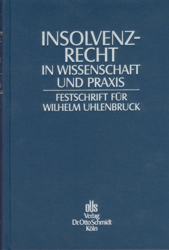 Festschrift für Wilhelm Uhlenbruck