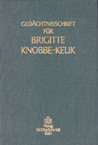 Gedächtnisschrift für Brigitte Knobbe-Keuk