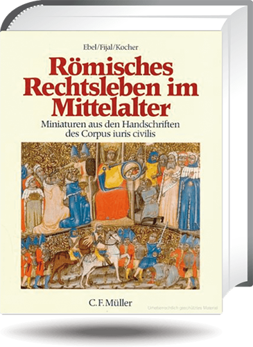 Römisches Rechtsleben im Mittelalter