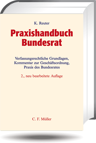 Ansicht: Praxishandbuch Bundesrat