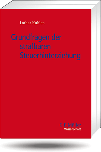 Grundfragen der strafbaren Steuerhinterziehung