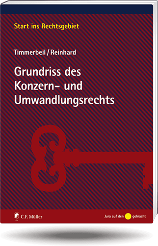 Ansicht: Grundriss des Konzern- und Umwandlungsrechts