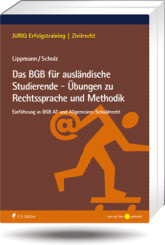 Ansicht: Das BGB für ausländische Studierende - Übungen zu Rechtssprache und Methodik