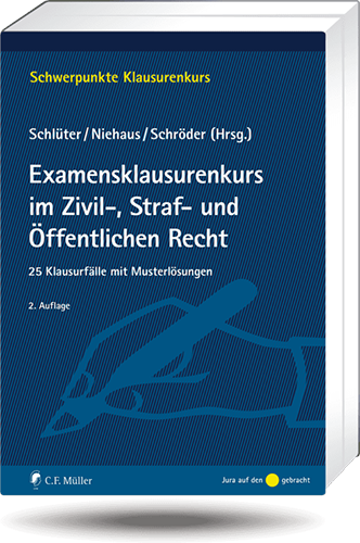 Ansicht: Examensklausurenkurs im Zivil-, Straf- und Öffentlichen Recht