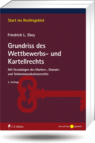 Ansicht: Grundriss des Wettbewerbs- und Kartellrechts