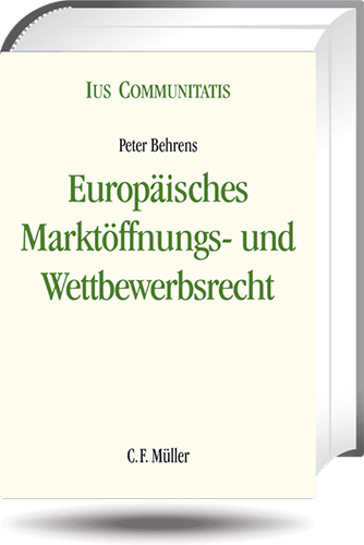 Ansicht: Europäisches Marktöffnungs- und Wettbewerbsrecht