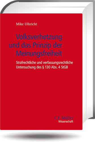 Ansicht: Volksverhetzung und das Prinzip der Meinungsfreiheit