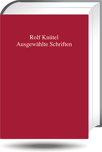 Rolf Knütel - Ausgewählte Schriften