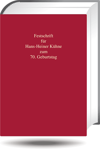 Ansicht: Festschrift für Hans-Heiner Kühne zum 70. Geburtstag