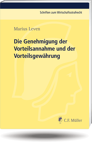 Ansicht: Die Genehmigung der Vorteilsannahme und der Vorteilsgewährung