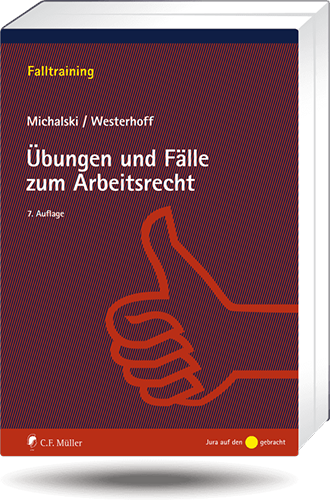 Ansicht: Übungen und Fälle zum Arbeitsrecht