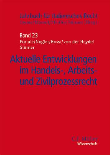 Ansicht: Aktuelle Entwicklungen im Handels-, Arbeits- und Zivilprozessrecht