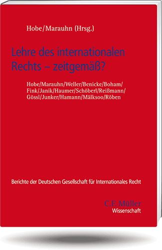 Lehre des internationalen Rechts - zeitgemäß?