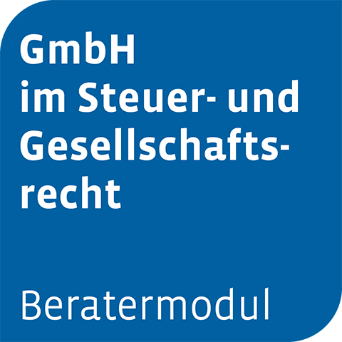 Beratermodul GmbH im Steuer- und Gesellschaftsrecht