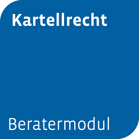 Ansicht: Beratermodul Kartellrecht