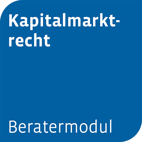 Beratermodul Kapitalmarktrecht