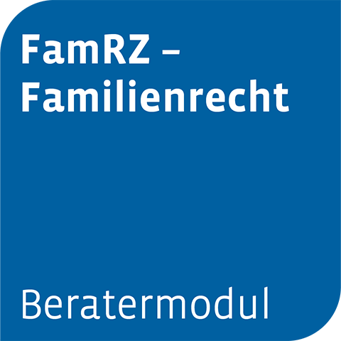 Ansicht: Beratermodul FamRZ Familienrecht