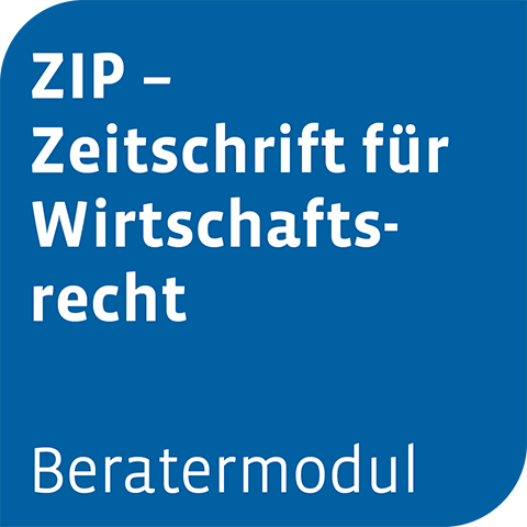 Beratermodul ZIP Zeitschrift für Wirtschaftsrecht