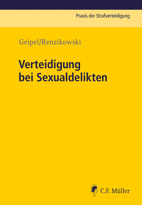 Ansicht: Verteidigung bei Sexualdelikten