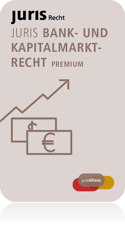 Ansicht: juris Bank- und Kapitalmarktrecht Premium