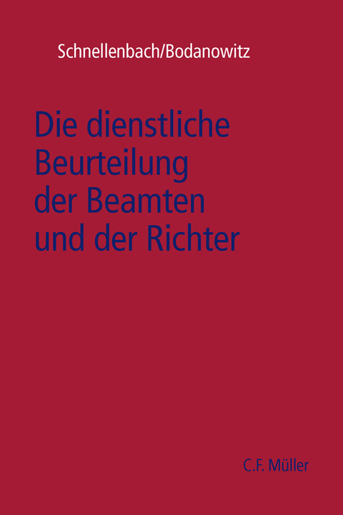 Ansicht: Die dienstliche Beurteilung der Beamten und der Richter