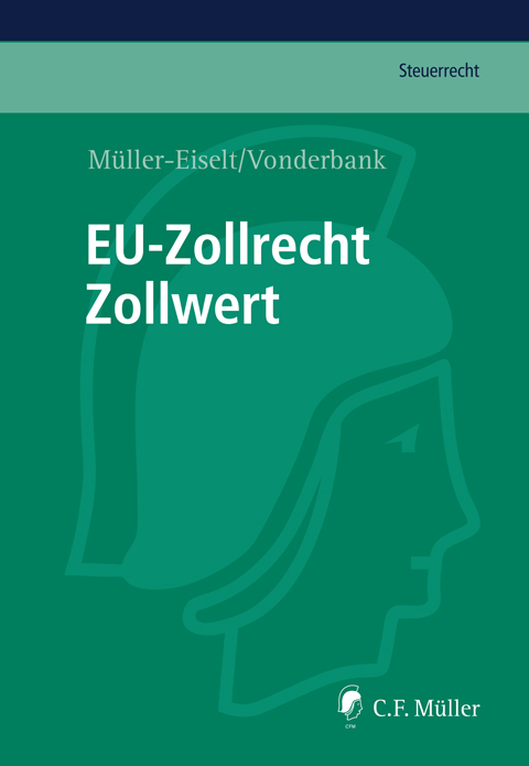 Ansicht: EU-Zollrecht/Zollwert