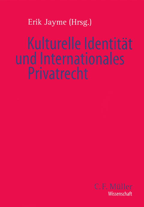 Kulturelle Identität und Internationales Privatrecht