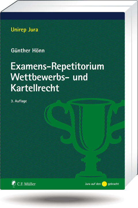 Examens-Repetitorium Wettbewerbs- und Kartellrecht