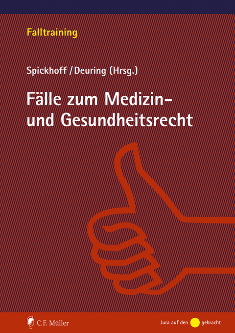 Ansicht: Fälle zum Medizin- und Gesundheitsrecht