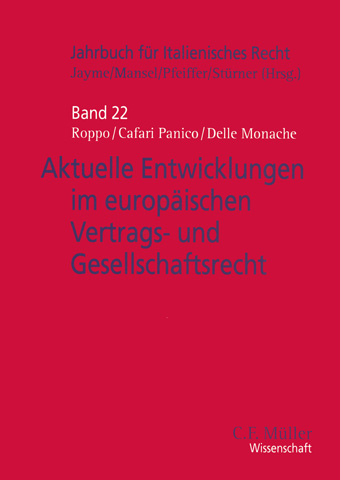 Ansicht: Aktuelle Entwicklungen im europäischen Vertrags- und Gesellschaftsrecht