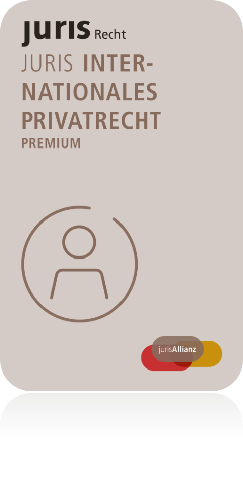 Ansicht: juris Internationales Privatrecht Premium