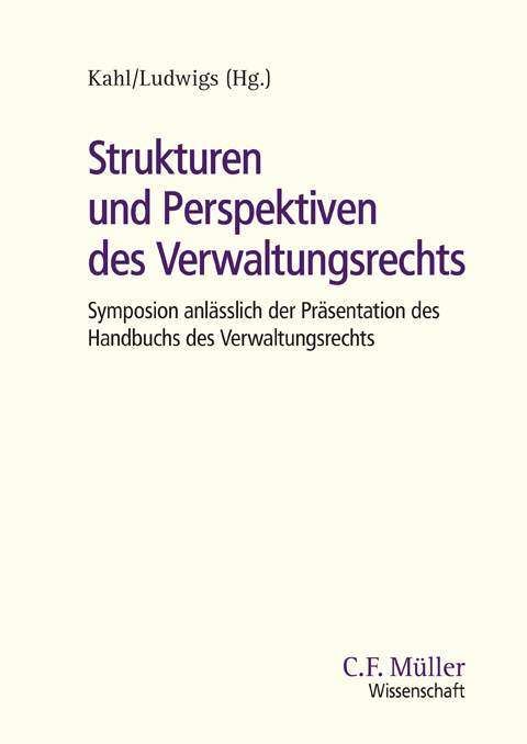 Ansicht: Strukturen und Perspektiven des Verwaltungsrechts