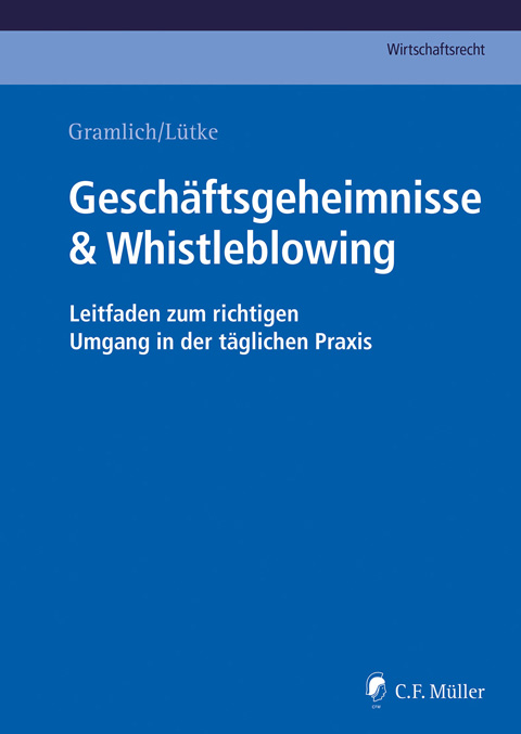 Ansicht: Geschäftsgeheimnisse & Whistleblowing