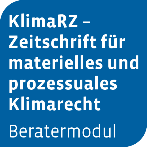 Ansicht: Beratermodul KlimaRZ - Zeitschrift für materielles und prozessuales Klimarecht