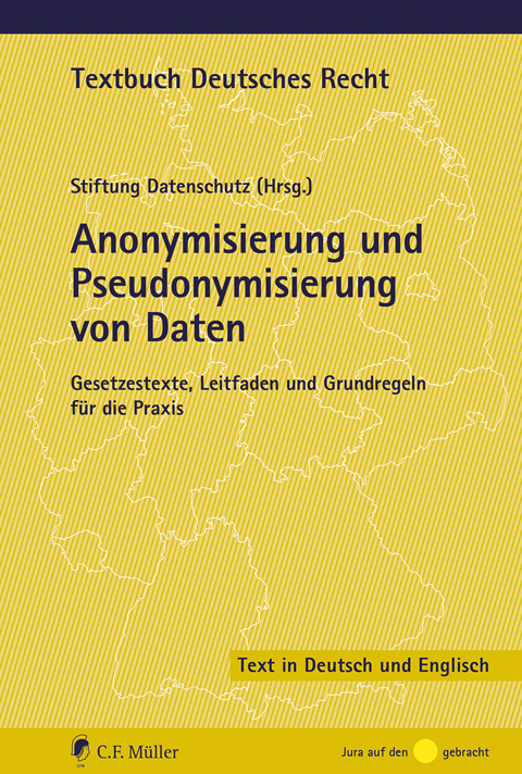 Anonymisierung und Pseudonymisierung von Daten