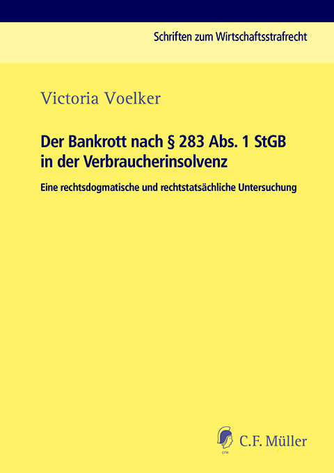 Ansicht: Der Bankrott nach § 283 Abs. 1 StGB in der Verbraucherinsolvenz