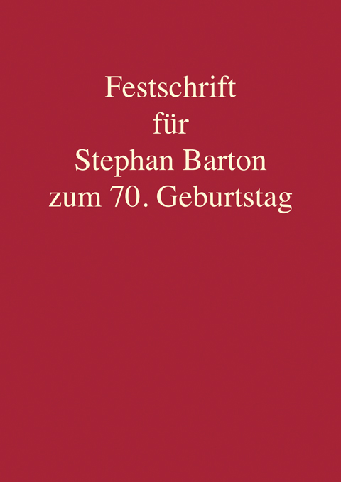 Festschrift für Stephan Barton zum 70. Geburtstag