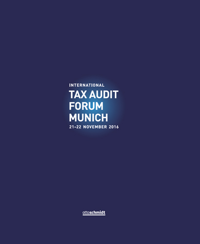 Ansicht: International Tax Audit Forum Munich 2016