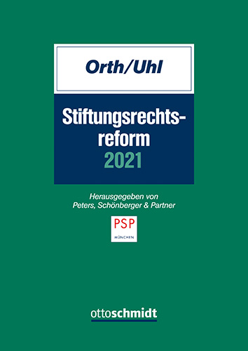 Ansicht: Stiftungsrechtsreform 2021