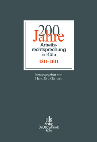 200 Jahre Arbeitsrechtsprechung in Köln