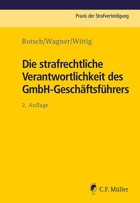 Ansicht: Die strafrechtliche Verantwortlichkeit des GmbH-Geschäftsführers