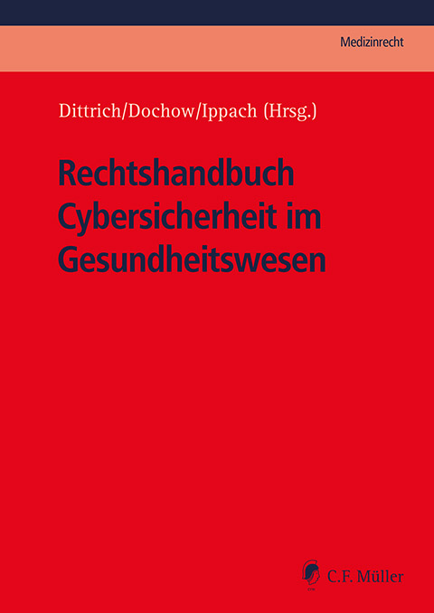 Ansicht: Rechtshandbuch Cybersicherheit im Gesundheitswesen