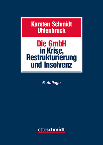 Ansicht: Die GmbH in Krise, Restrukturierung und Insolvenz