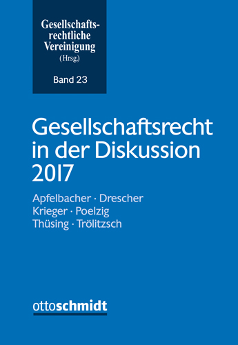 Gesellschaftsrecht in der Diskussion 2017