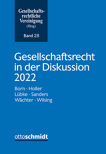 Gesellschaftsrecht in der Diskussion 2022